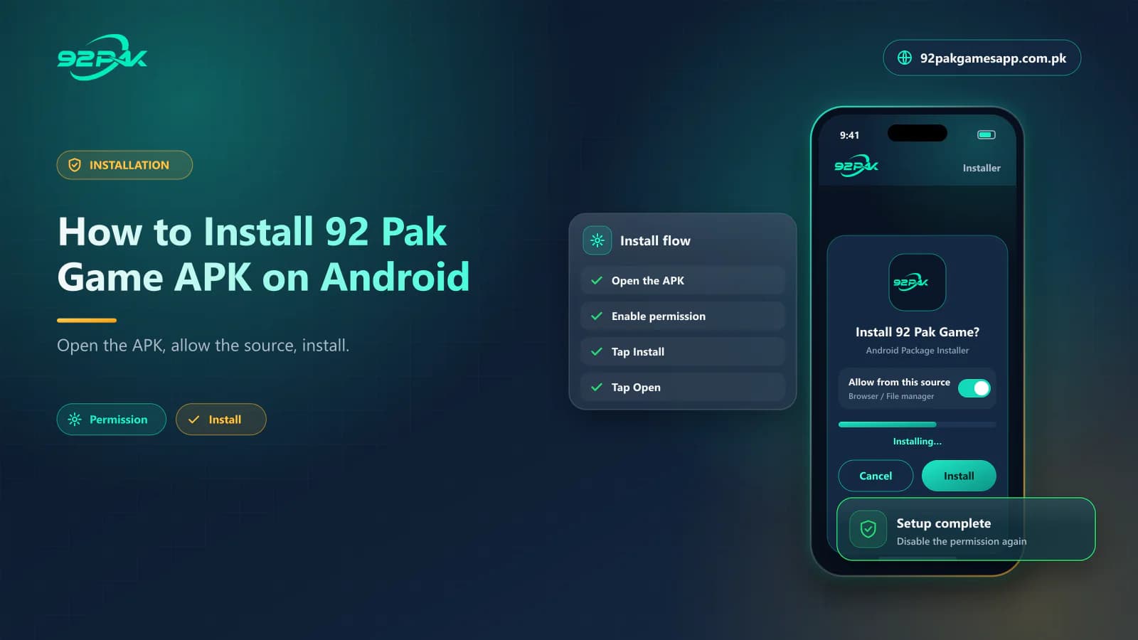 Installing the 92 Pak Game APK on Android after enabling the install permission for the current source