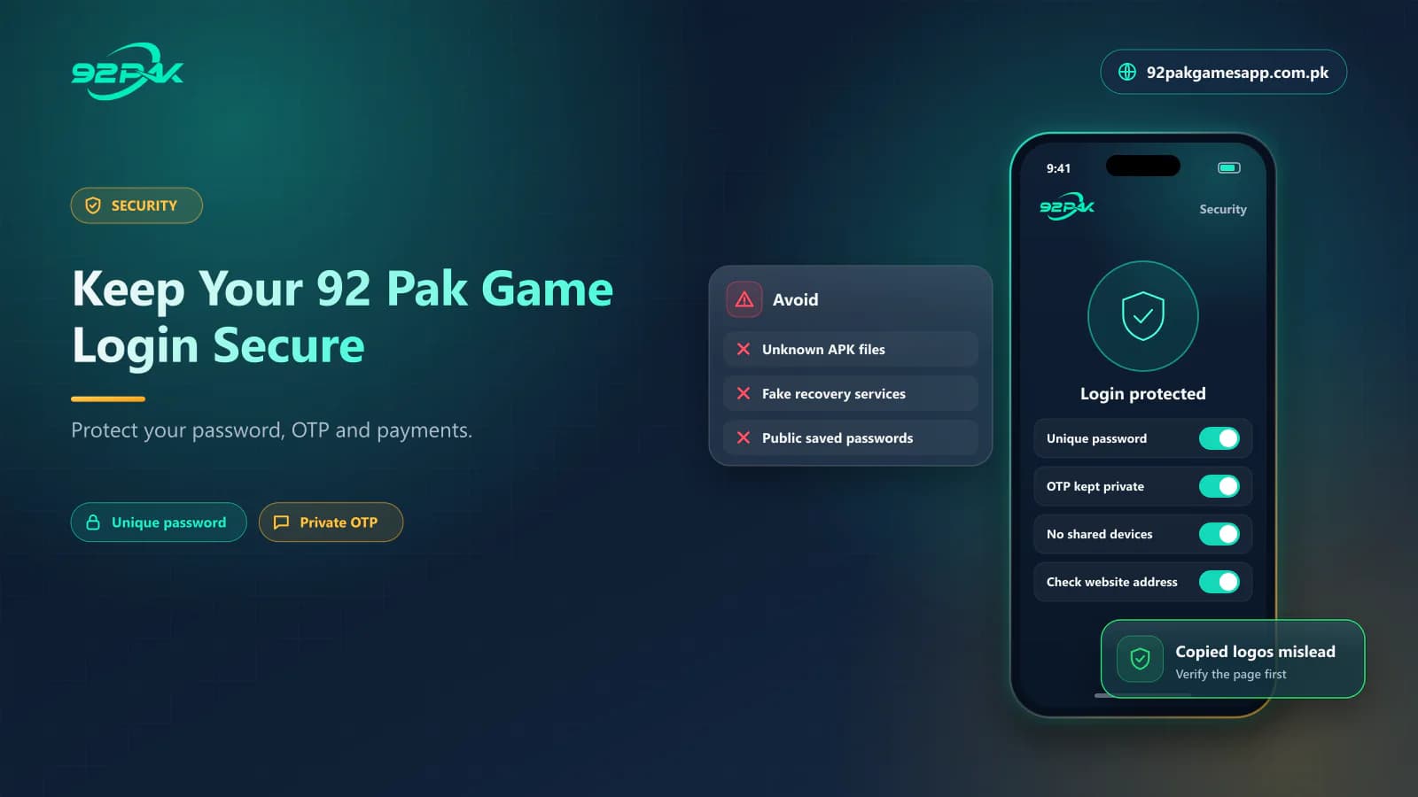 Security settings that keep a 92 Pak Game login protected: unique password, private OTP and no shared devices