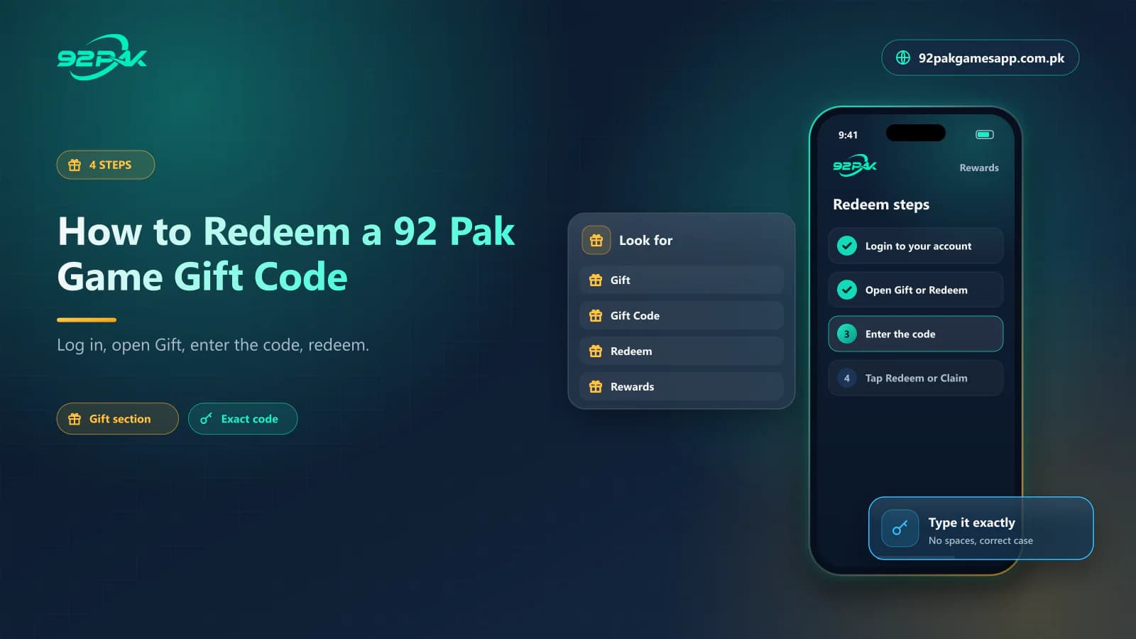 How to Redeem a 92 Pak Game Gift Code Four steps to redeem a 92 Pak Game gift code: log in, open the Gift section, enter the code and tap Redeem