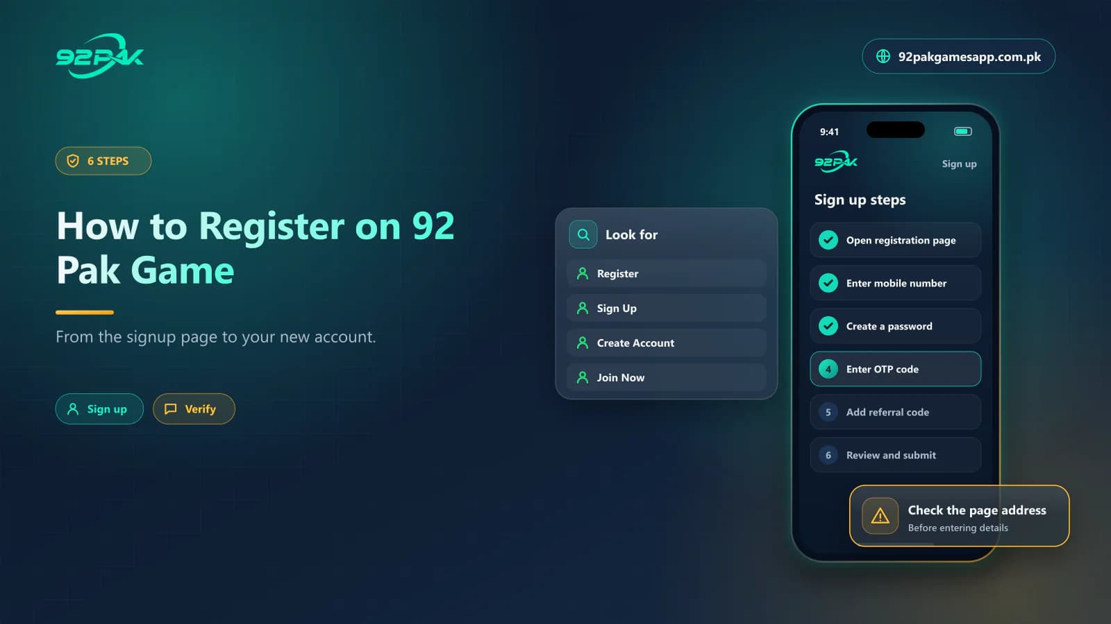How to Register on 92 Pak Game Six registration steps for a 92 Pak Game account, from opening the signup page to submitting the details