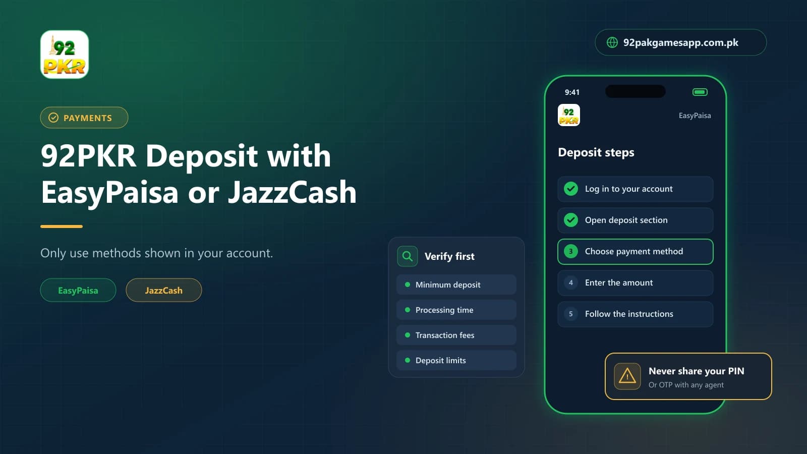 92PKR Deposit Steps 92PKR deposit steps using EasyPaisa or JazzCash, with minimum deposit, fees and limits to verify first
